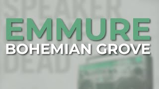 Emmure - Bohemian Grove (Official Audio)