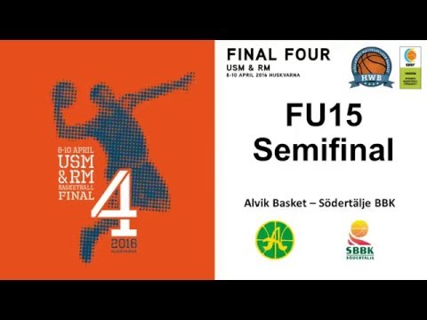 RM 2016 FU15 Semifinal Alvik Basket  - SBBK