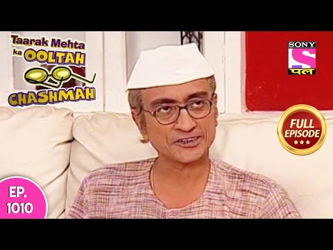Taarak Mehta Ka Ooltah Chashmah - Full Episode 1010 - 17th March, 2018