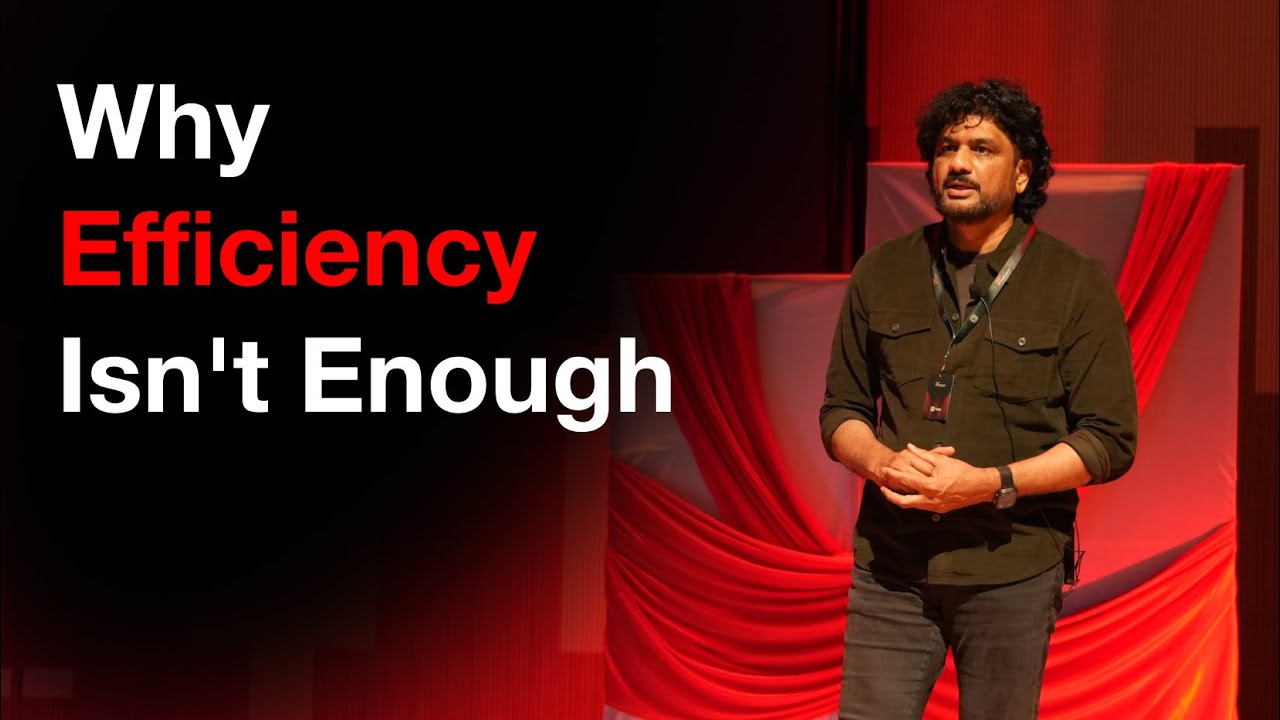 The Flight Path to Failure: Why Efficiency Isn't Enough | Dinakara Nagalla | TEDxIITHyderabad