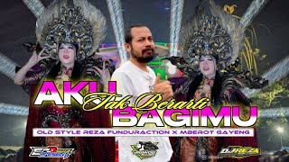 Download lagu DJ AKU TAK BERARTI BAGIMU OLD STYLE X MBEROT GAYENG VIRAL KARNAVAL mp3