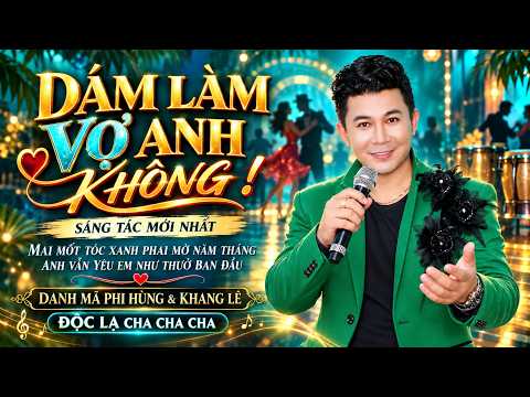 DÁM LÀM VỢ ANH KHÔNG ? ! ANH KHÔNG CÓ BẠC VÀNG , HỘT XOÀN LẤP LÁNH ! , KHANG LÊ Ai
