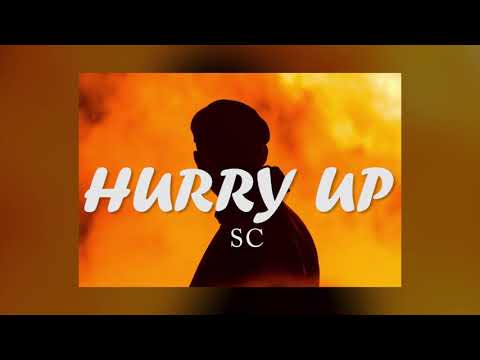 SC PAPI - Hurry UP