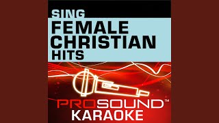 I&#39;ll Always Be Your Baby (Karaoke Instrumental Track) (In the Style of Natalie Grant)
