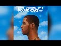 Drake - Pound Cake (REMIX) feat. Meek Mill, JAY Z