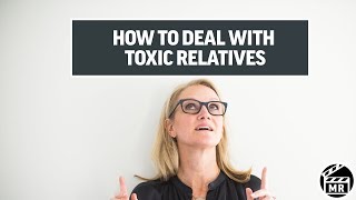 How to deal with your toxic relatives | Mel Robbins