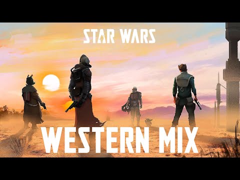 Star Wars: WESTERN MUSIC MIX | The Mandalorian Theme, Bad Batch, Cad Bane (Season 3 Soundtrack)