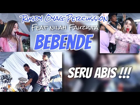 Seru ❗❗❗ Rusdy Oyag Sampai Ikut Berdiri dan Berjoged | Bebende | Nilah Fauzista Bp5