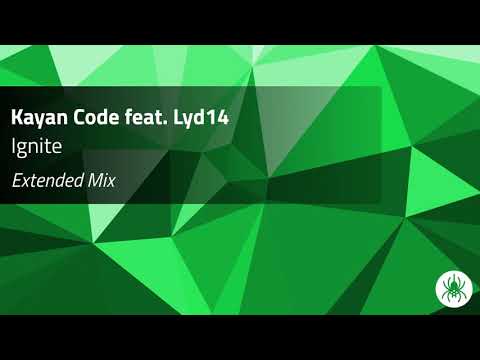 Kayan Code feat. Lyd14 - Ignite (Extended Mix)