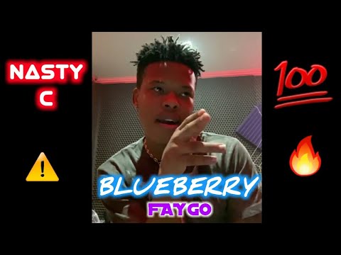 Nasty c - Blueberry faygo / lil mosey Blueberry faygo 2020