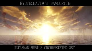 Ultraman Mebius Orchestrated OST