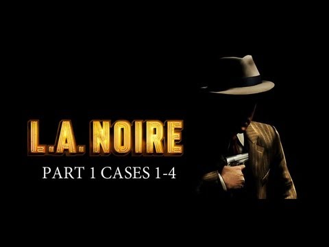 LA Noire Playthrough - Part 1 - Intro Cases - Patrol Cop | CenterStrain01