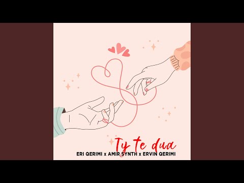 Ty te dua