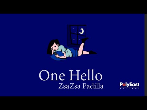 Zsa Zsa Padilla - One Hello (Official Lyric Video)