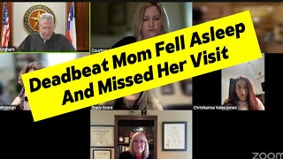 Deadbeat Mom Fell Asleep And Missed Her Visit #familycourtplaylist