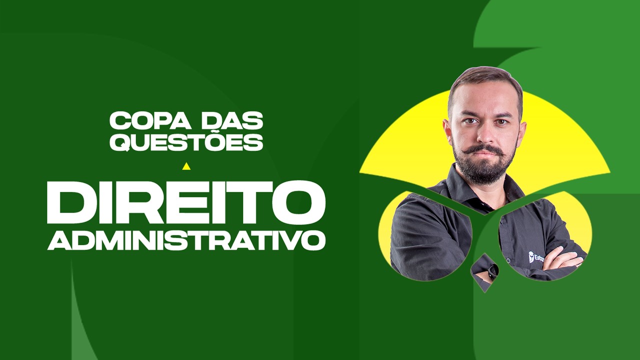 Direito Administrativo - Copa das Questões