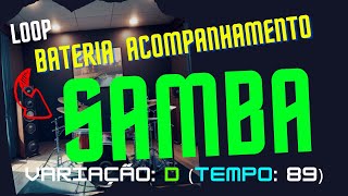Ritmo Samba Variação: D (Tempo: 89)