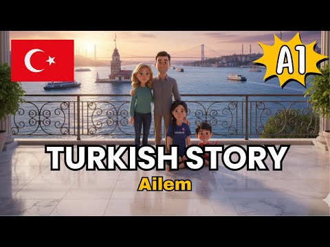 5) A1 | Improve Your Turkish Through Stories | Listening Skills
