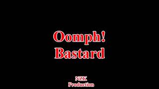 Oomph! - Bastard(Lyrics)