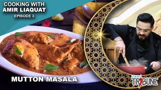 Mutton Boti Salan - Cooking with Aamir Liaquat Episode 03