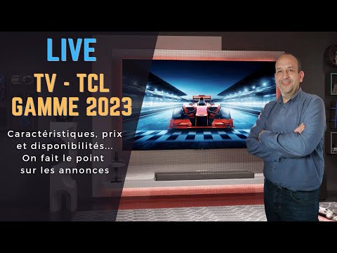 TCL C64, C74 et C84: Debrief en live des annonces de la gamme 2023