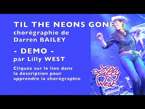 [DEMO] TIL THE NEONS GONE de Darren BAILEY, enseignée par Lilly WEST