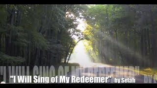 "I Will Sing of My Redeemer," praise song