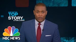 Top Story with Tom Llamas – Dec. 30 | NBC News NOW