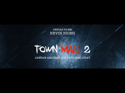 Trailer TOWN MALL 2 Official Trailer