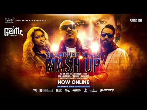 SHAHRUKH KHAN MASHUP - SAGAR MALIK FT. JENNAH & ROBERTO || GENTLE (PROD.BY SLCTBTS)