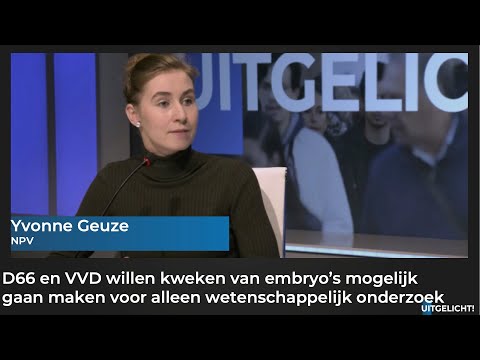 Uitgelicht! 09 mei 2023 - Yvonne Geuze van NPV over embyro's kweken voor onderzoek