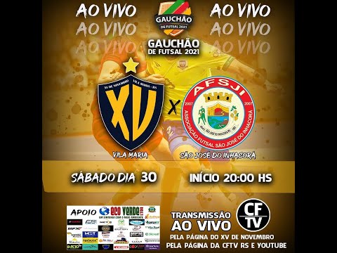 Futsal Ao Vivo /  GAUCHÃO Série B / XV De Novembro x AFSJI