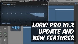 Logic Pro X 10.3 Update New Features with Rob Mayzes - Warren Huart: Produce Like a Pro