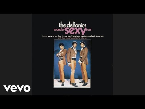 The Delfonics - Ready or Not Here I Come (Can't Hide from Love) (Official Audio)