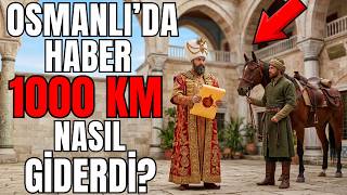 OSMANLI’DA HABERLEŞME NASIL SAĞLANIYORDU?: SAVAŞTA EMİRLER NASIL İLETİLİYORDU? – OSMANLI TARİHİ
