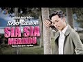 Revo Ramon Sia Sia Merindu Official Music Video