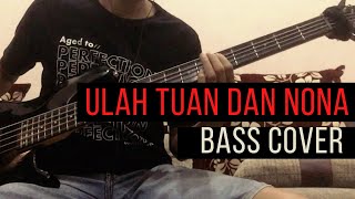 Download lagu Ulah Tuan dan Nona Bass Cover - Mel Shandy mp3