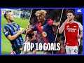 The TOP 10 Goals From The Champions League 2024 25