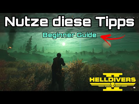 Helldivers 2 die BESTEN Tipps für den PERFEKTEN Start - Beginner Guide Tipps und Tricks