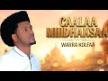Caalaa Miidhaksaa WARRA KOLFA New Ethiopian Afaan Oromoo Music Video