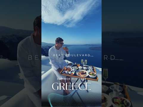 Summer Music Mix 2023 | Greece| Deep House Popular Songs #deephousemix2023  #vibesmix #summermix