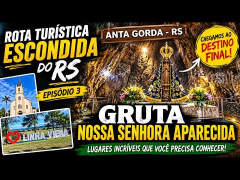 O Destino Final da Rota Turística Escondida do RS | Gruta Nossa Senhora Aparecida
