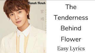 The Tenderness behind Flower - Darren Chen (Easy Lyrics)
