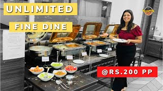 Unlimited Fine Dine Buffet @Rs.200 Per person ( Fine Dine Experience) | Street Food India