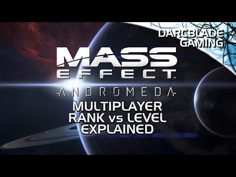 Rank vs Level Explained : Mass Effect Andromeda Multiplayer