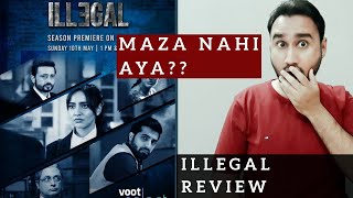 ILLEGAL - Review | Faheem Taj
