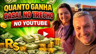 QUANTO GANHA O CANAL CASAL NO TRECHO ? | GANHOS REAIS 2026