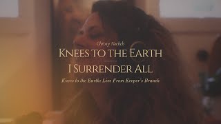 Knees To the Earth