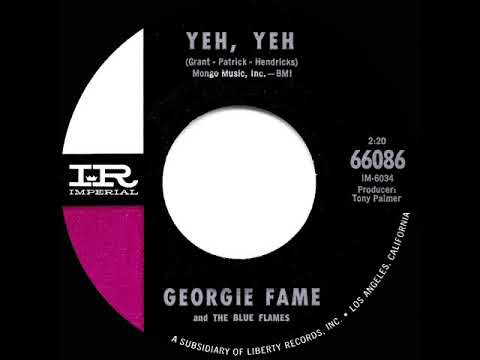 1965 HITS ARCHIVE: Yeh, Yeh - Georgie Fame (U.S. 45 single version)