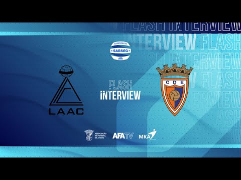 Flash Interview - LAAC x CD Estarreja (J06)